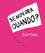 Se non ora quando Torino