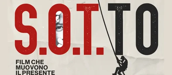 S.O.T.TO - Film che muovono in presente