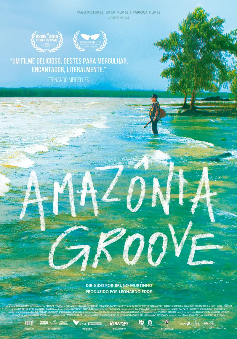 AMAZÔNIA GROOVE AMAZÔNIA GROOVE